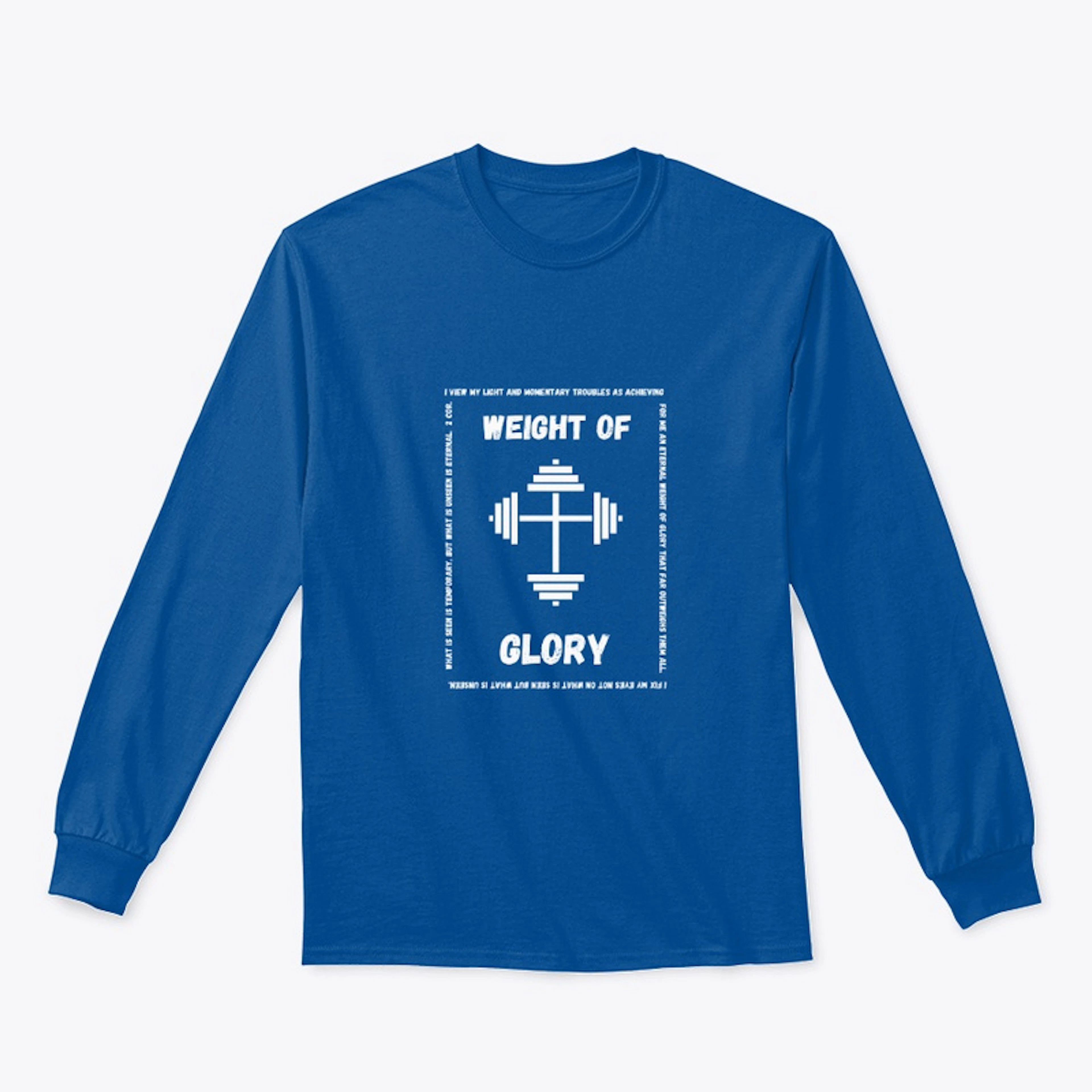Weight of Glory Apparel