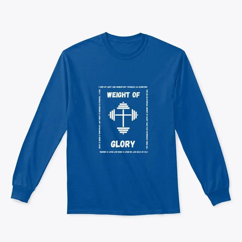 Weight of Glory Apparel